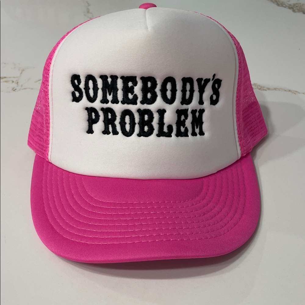 NWT SOMEBODY’S PROBLEM embroidered Pink and White Trucker Hat